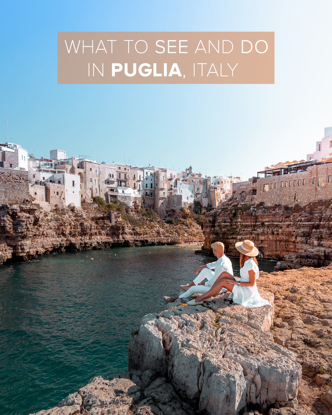 What to See and Do in Puglia 