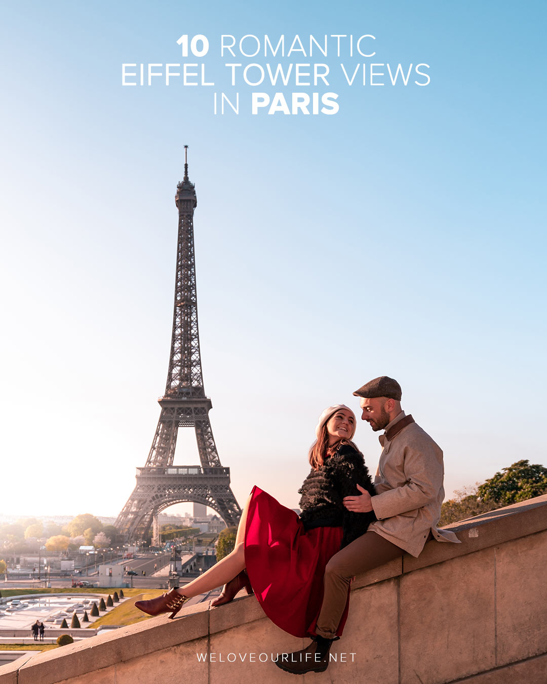 10 Romantic Eiffel Tower Views in Paris • We Love Our Life