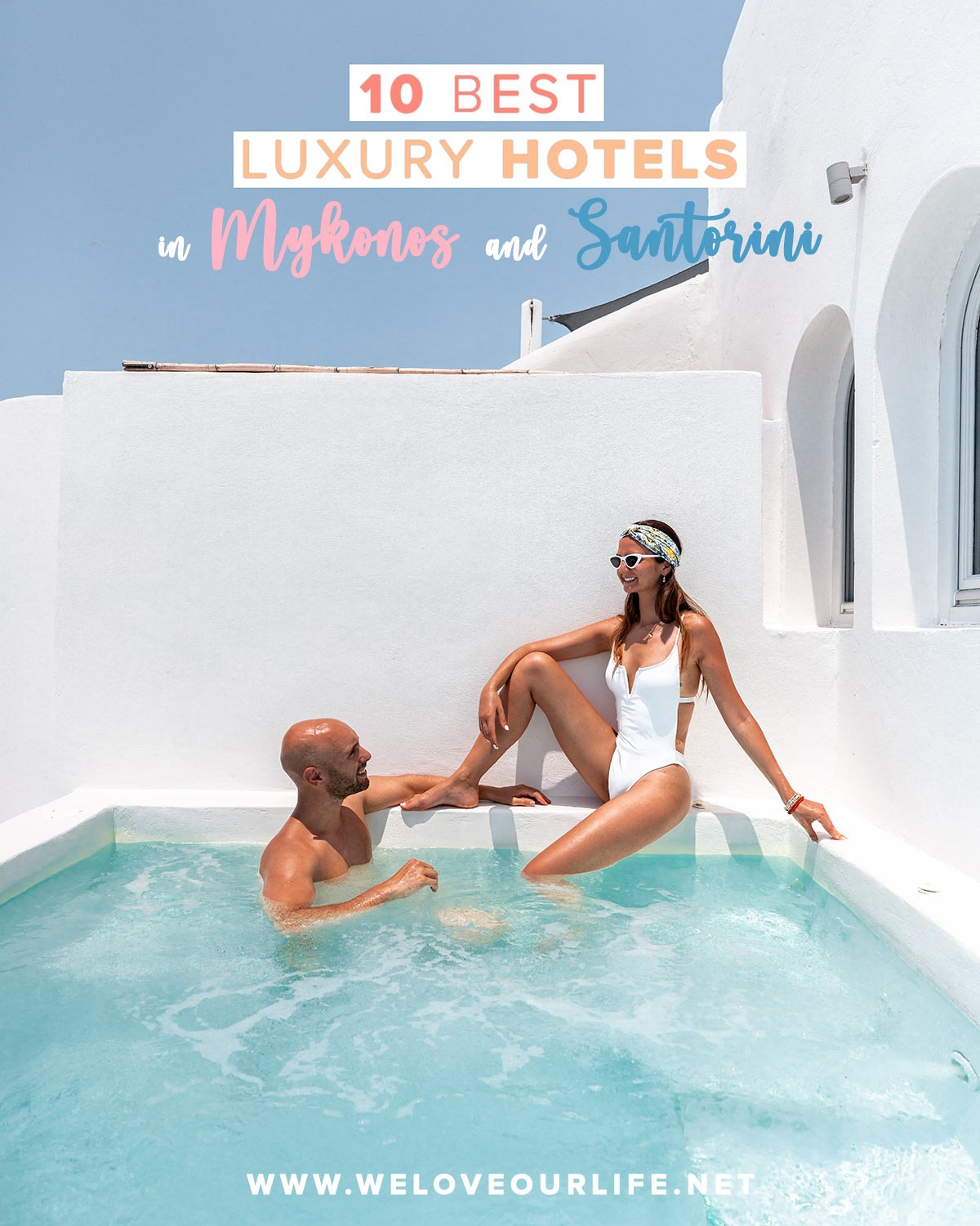 10 Best Luxury Hotels in Mykonos and Santorini 